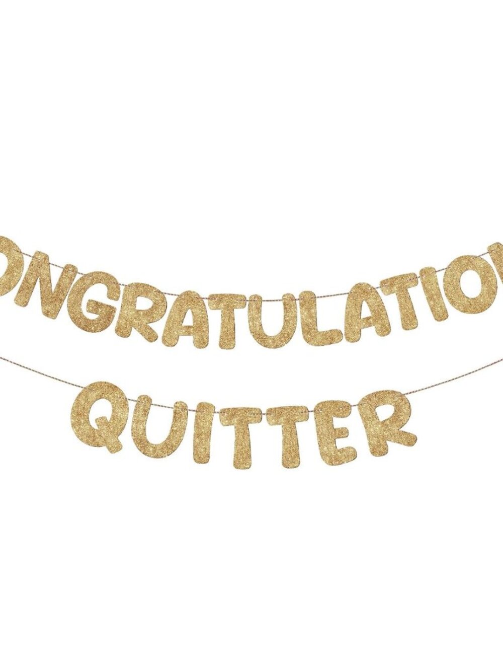 Congratulations Quitter Retirement Banner Glitter,Champagne Gold